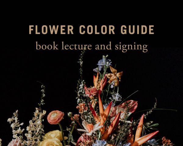 “Flower Color Guide” Book Lecture and Signing